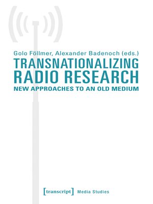 cover image of Transnationalizing Radio Research